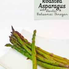 Roasted Asparagus with Garlic and Balsamic Vinegar from OneCreativeMommy.com {Sweet and Tangy--Yum!}