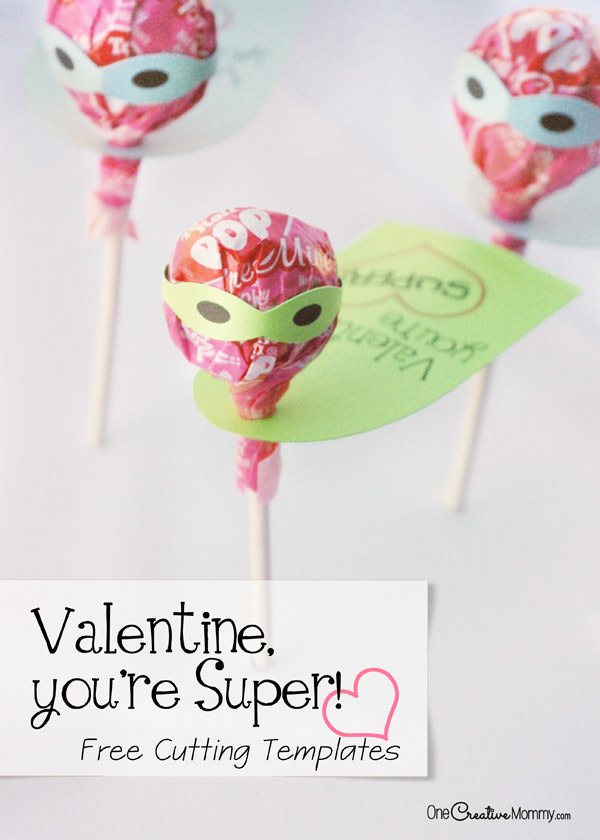 Any kid will be the talk of the class with these super cool Tootsie Pop Valentines {Printable and Silhouette Cutting File from OneCreativeMommy.com} Valentine, You're Super! 