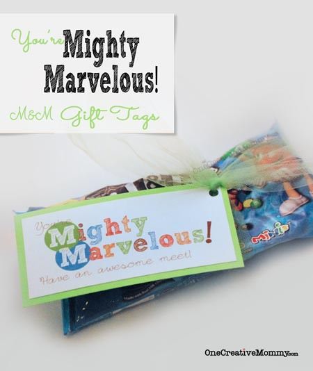 You're Mighty Marvelous M&M Gift Tags {Perfect for gymnastics meets, the first or last game of the season, opening night of the school play, or any other time someone needs a pick me up!} Free Download from OneCreativeMommy.com