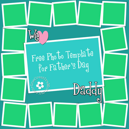 Free Photoshop Template for Fathers Day from OneCreativeMommy.com