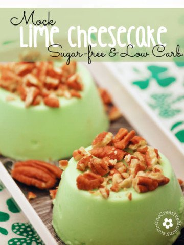 Looking for a guilt-free dessert for St. Patty's Day? Try Mock Lime Cheesecake! (Sugar-free and Low Carb)