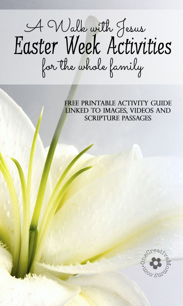 Create meaningful Easter activities for children of all ages with my Free Printable "Walk With Jesus Easter Activity Guide {OneCreativeMommy.com} Free Printable