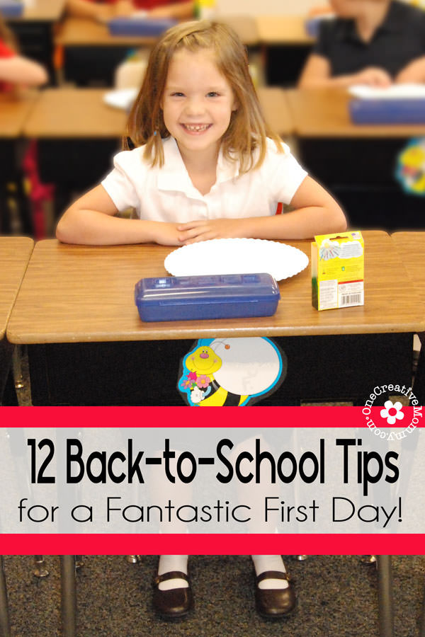 12 Back to School Tips for a Fantastic First Day! {OneCreativeMommy.com} Essential tips to make this the best school year ever!
