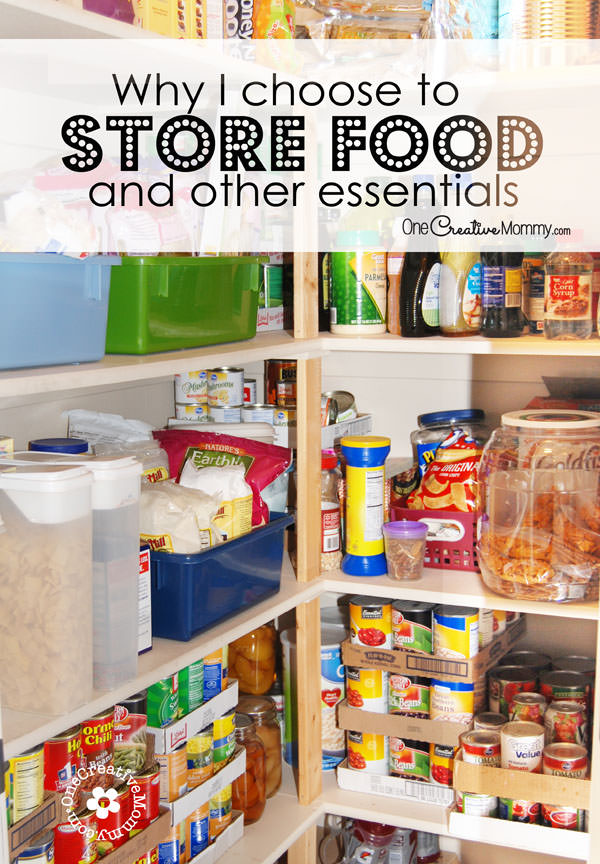 Food Storage -- Do You Need It?  Why I store food and other essentials {OneCreativeMommy.com}