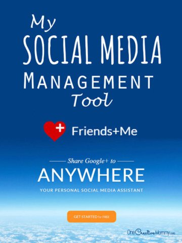 Attention bloggers! Take the hassle out of posting to social media with Friends+Me, my favorite Social Media Management Tool {Automatic reposting from Google+ to your other social media sites!} OneCreativeMommy.com