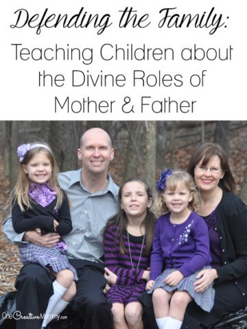 Wonder how to protect the family when traditional family are under attack? You must read these tips to teach children about the divine roles of mothers and fathers. {OneCreativeMommy.com}