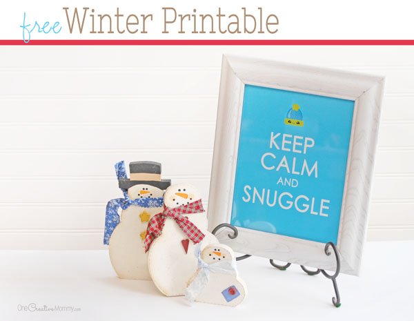 Brr! It's cold outside. Warm up your decor with this adorable Keep Calm and Snuggle free printable for Winter! {OneCreativeMommy.com}