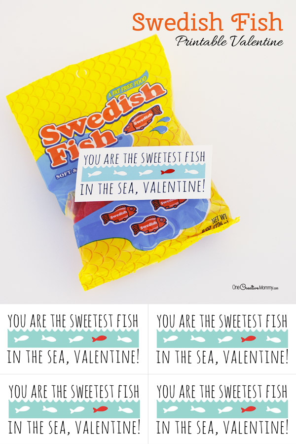 Quick and easy printable Valentine idea for Swedish Fish -- You are the sweetest fish in the sea, Valentine! {OneCreativeMommy.com} #printablevalentine #classroomvalentine #valentine