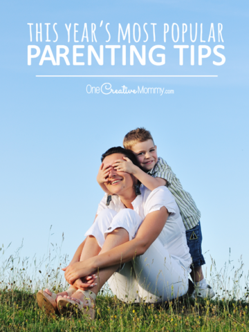 This year's most popular parenting tips! {OneCreativeMommy.com} Top 5 best advice posts for parents
