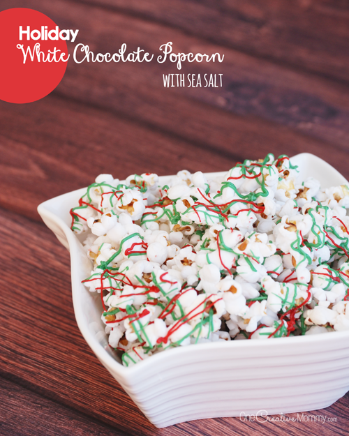 White Chocolate Popcorn with Sea Salt Recipe for the Holidays