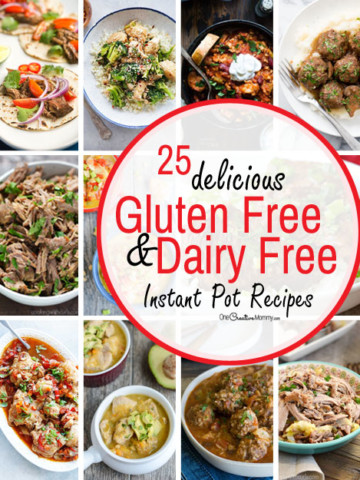 Quick and easy allergy-friendly dinner is only a few minutes away with 25 delicious Gluten Free & Dairy Free Instant Pot Recipes! {OneCreativeMommy.com} Gluten Free Instant Pot Recipes, Dairy Free Instant Pot Recipes, #glutenfree #instantpot #diaryfree #recipes #pressurecooker